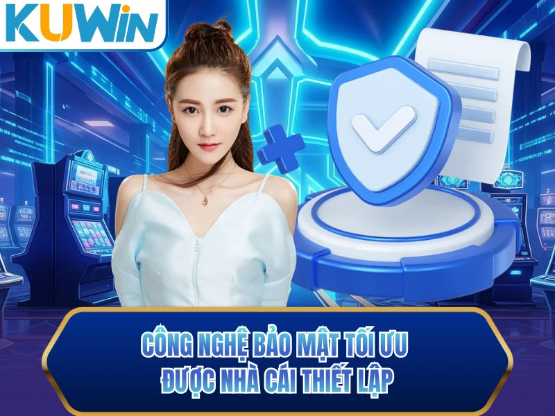 Công nghệ bảo mật tối ưu được nhà cái thiết lập Công nghệ bảo mật tối ưu được nhà cái thiết lập